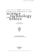 Encyclopedia of Science, Technology, and Ethics