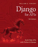 Django for APIs, 5th Edition