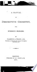 A Manual of Descriptive Geometry, with Numerous Problems