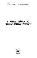 A vereda trágica do "Grande sertão: veredas"