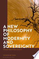 A New Philosophy of Modernity and Sovereignty