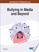 Handbook of Research on Bullying in Media and Beyond