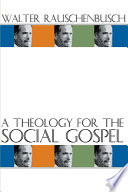A Theology for the Social Gospel