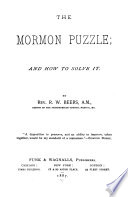 The Mormon Puzzle, and how to Solve it