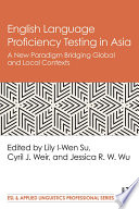 English Language Proficiency Testing in Asia