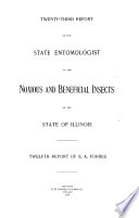 Report on the Noxious and Beneficial Insects of the State of Illinois
