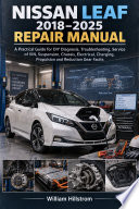 Nissan Leaf 2018–2025 Repair Manual