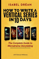 How to Write a Vertical Series in 10 Days