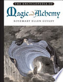 The Encyclopedia of Magic and Alchemy