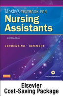 Mosby's Textbook for Nursing Assistants (Soft Cover Version) - Text and Mosby's Nursing Assistant Video Skills - Student Version DVD 4. 0 Package