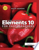 Adobe Photoshop Elements 10 for Photographers