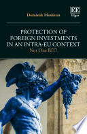 Protection of Foreign Investments in an Intra-EU Context