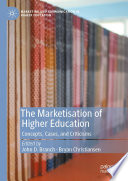 The Marketisation of Higher Education