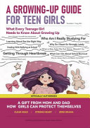 A Growing-Up Guide for Teen Girls