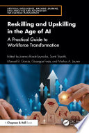 Reskilling and Upskilling in the Age of AI