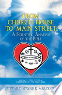 From Church House to Main Street: Volume 1