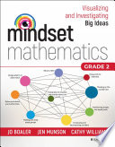 Mindset Mathematics: Visualizing and Investigating Big Ideas, Grade 2