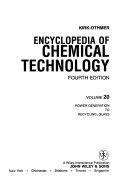 Encyclopedia of Chemical Technology: Power generation to recycling, glass