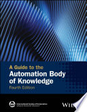 A Guide to the Automation Body of Knowledge