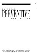 The Canadian Guide to Clinical Preventive Health Care