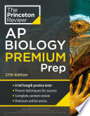 Princeton Review AP Biology Premium Prep, 27th Edition