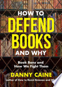 How to Defend Books and Why