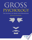 Psychology: The Science of Mind and Behaviour 7th Edition