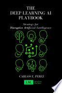 The Deep Learning AI Playbook