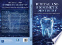Digital and Biomimetic Dentistry: The Future of Precision Oral Rehabilitation