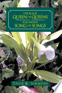 The Black Queen of Queens Is Solomon’S Song of Songs
