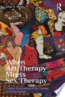 When Art Therapy Meets Sex Therapy