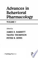 Advances in Behavioral Pharmacology