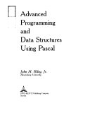 Advanced Programming and Data Structures Using PASCAL