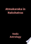Atmakaraka in Nakshatras