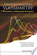 Understanding Voltammetry: Simulation Of Electrode Processes