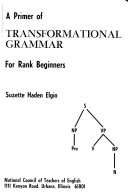 A Primer of Transformational Grammar for Rank Beginners