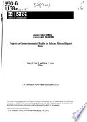 Progress on Geoenvironmental Models for Selected Mineral Deposits Types