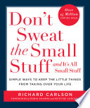 Don't Sweat the Small Stuff and It's All Small Stuff