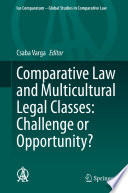Comparative Law and Multicultural Legal Classes: Challenge or Opportunity?