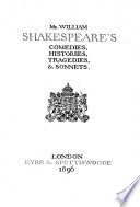 Mr. William Shakespeare's Comedies, Histories, Tragedies, & Sonnets