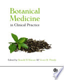 Botanical Medicine in Clinical Practice