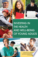 Investing in the Health and Well-Being of Young Adults
