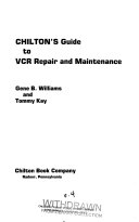 Chilton's Guide to VCR Repair and Maintenance