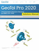 GeoTol Pro 2020 Solutions Manual