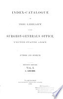 Index Catalogue of the Library of the Surgeon-General's Office