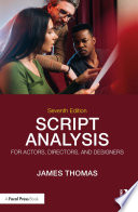 Script Analysis for Actors, Directors, and Designers