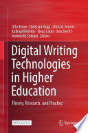 Digital Writing Technologies in Higher Education