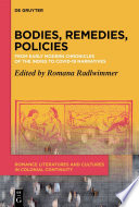 Bodies, Remedies, Policies