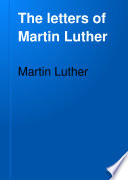 The Letters of Martin Luther