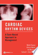 Cardiac Rhythm Devices